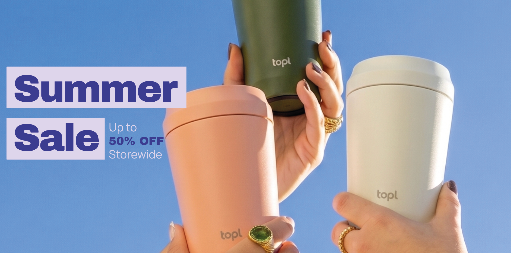 Summer Sale - up to 50% off storewide
